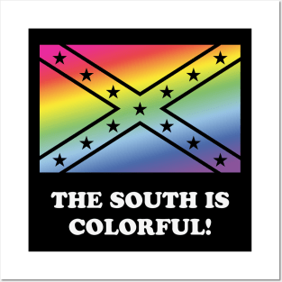 The South Is Colorful! Posters and Art